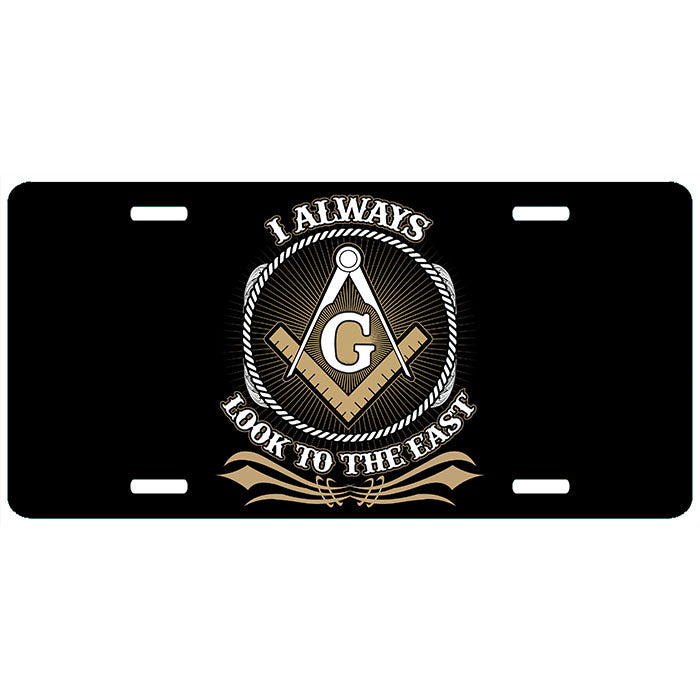 I Always Look to the East Masonic License Plate Tag