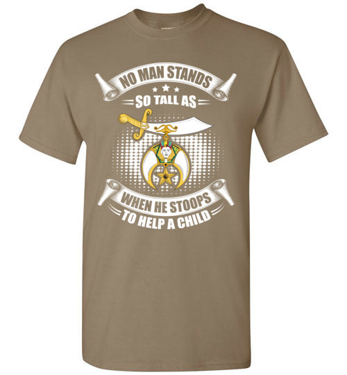 No Man Stands So Tall Shriner Noble T Shirt