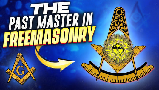 Exploring the Legacy: The History of the Past Master in Freemasonry