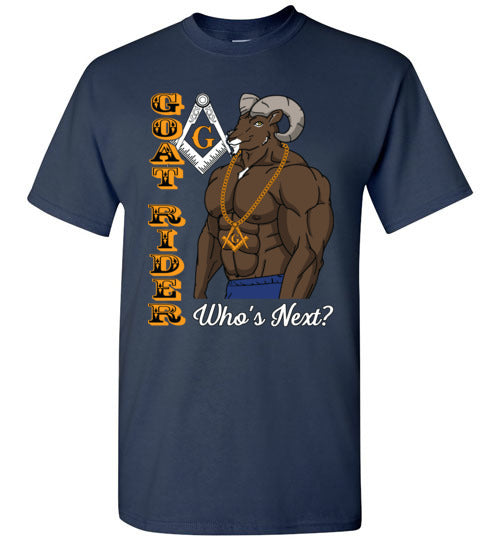 Goat Rider Who's Next Masonic T-Shirt